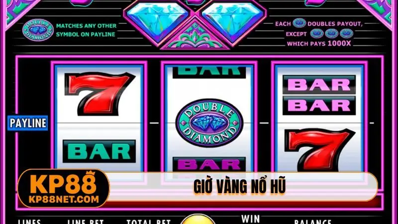 Giờ vàng nổ hũ