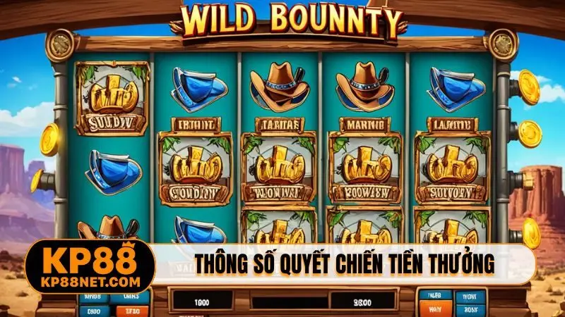 Thông số kỹ thuật slot Quyết chiến tiền thưởng